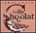 la fée chocolat - Iréne Frain