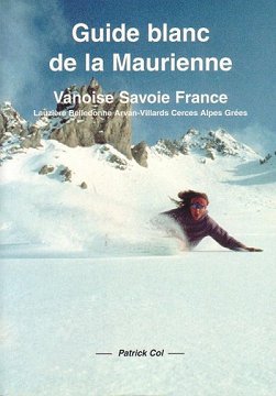 Guide blanc de la Maurienne